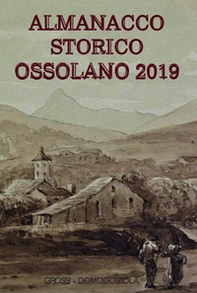 Almanacco storico ossolano 2019 - Librerie.coop