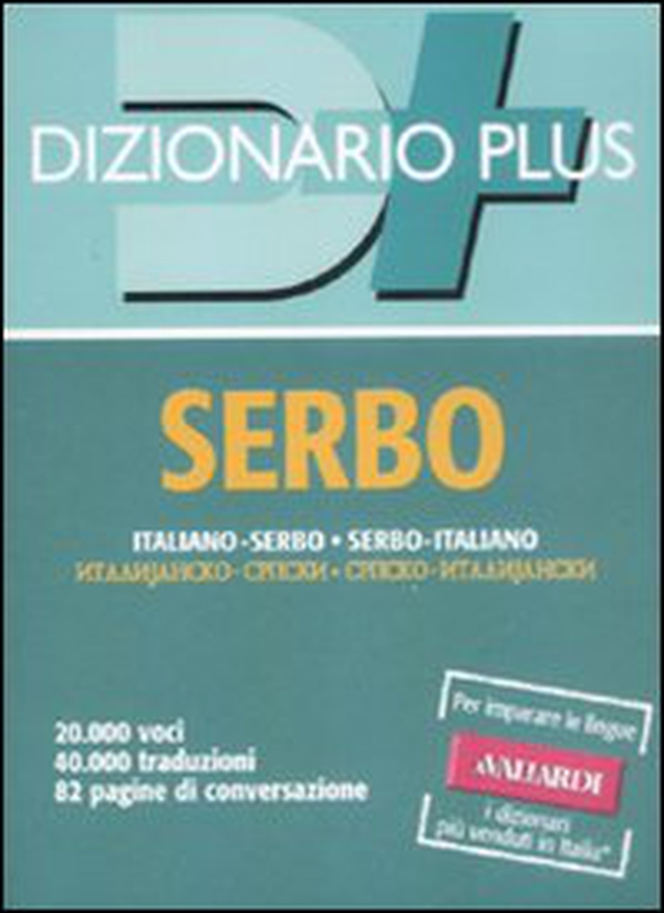 Dizionario serbo. Italiano-serbo, serbo-italiano - Librerie.coop Dizionario serbo. Italiano-serbo, serbo-italiano - Librerie.coop