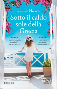 Sotto il caldo sole della Grecia - Librerie.coop Sotto il caldo sole della Grecia - Librerie.coop