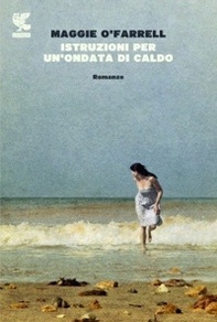 Istruzioni per un'ondata di caldo - Librerie.coop