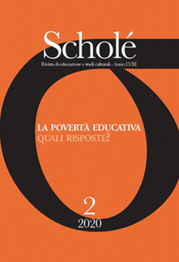Scholé. Rivista di educazione e studi culturali - Vol. 2 - Librerie.coop Scholé. Rivista di educazione e studi culturali - Vol. 2 - Librerie.coop
