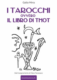 I tarocchi ovvero il libro di Thot - Librerie.coop