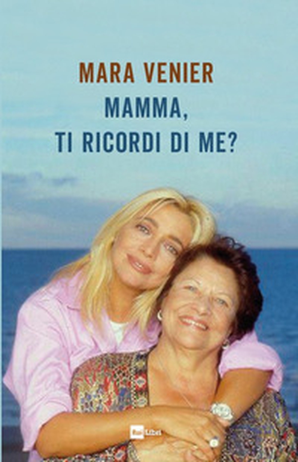 Mamma, ti ricordi di me? - Librerie.coop Mamma, ti ricordi di me? - Librerie.coop