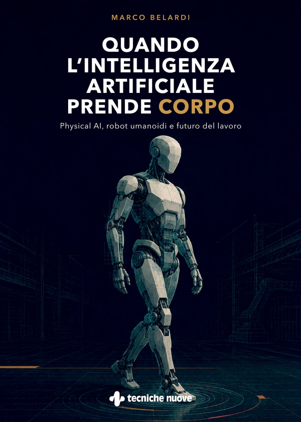 Quando l’Intelligenza Artificiale prende corpo - Librerie.coop
