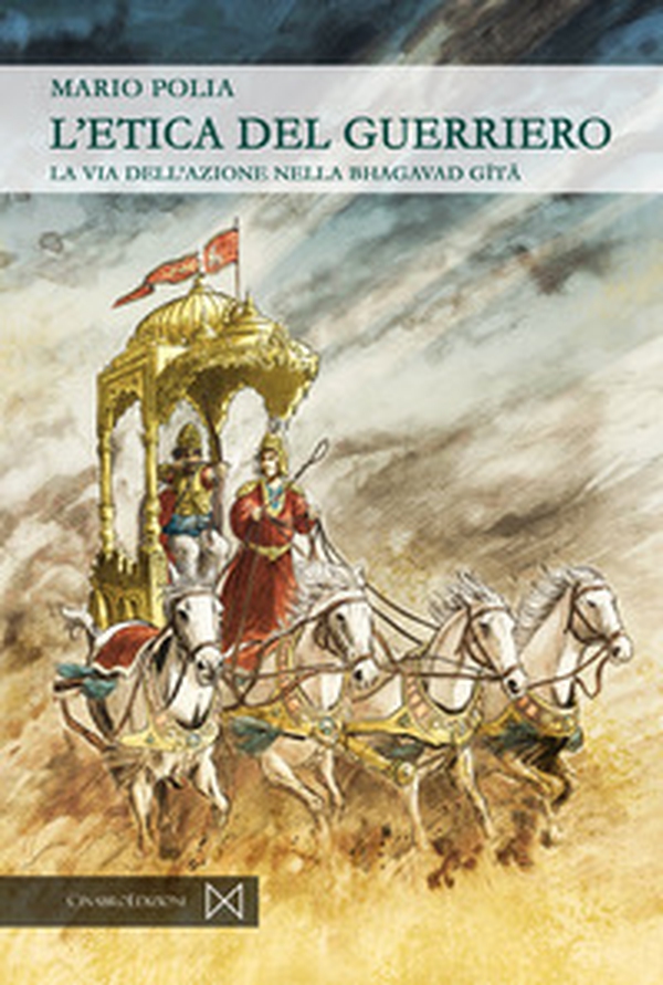 L'etica del guerriero. La via dell'azione nella bhagavad gita - Librerie.coop L'etica del guerriero. La via dell'azione nella bhagavad gita - Librerie.coop