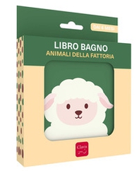 Animali della fattoria. Libro bagno - Librerie.coop