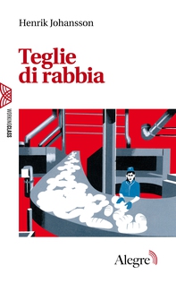 Teglie di rabbia - Librerie.coop
