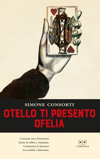 Otello ti presento Ofelia - Librerie.coop