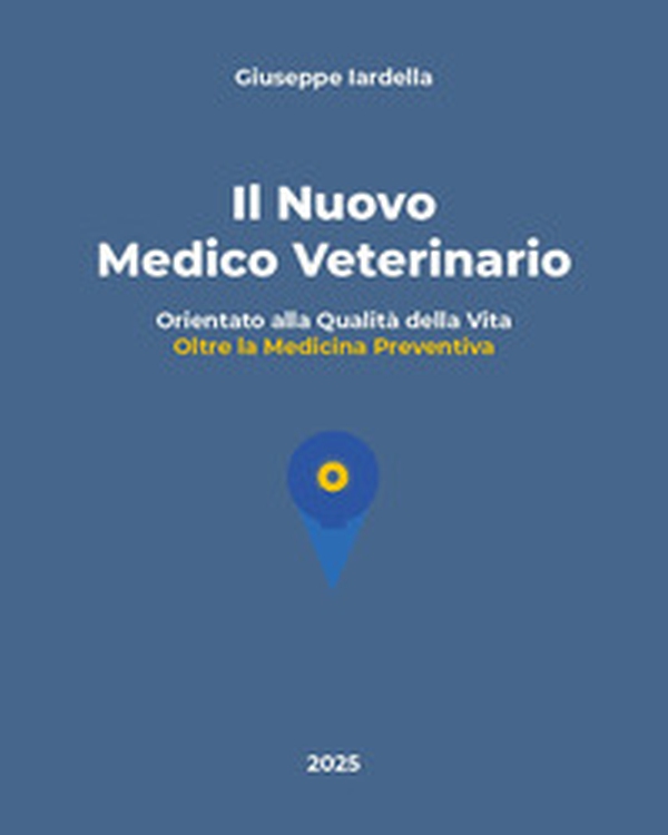 Il nuovo medico veterinario - Librerie.coop Il nuovo medico veterinario - Librerie.coop