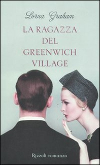 La ragazza del Greenwich Village - Librerie.coop