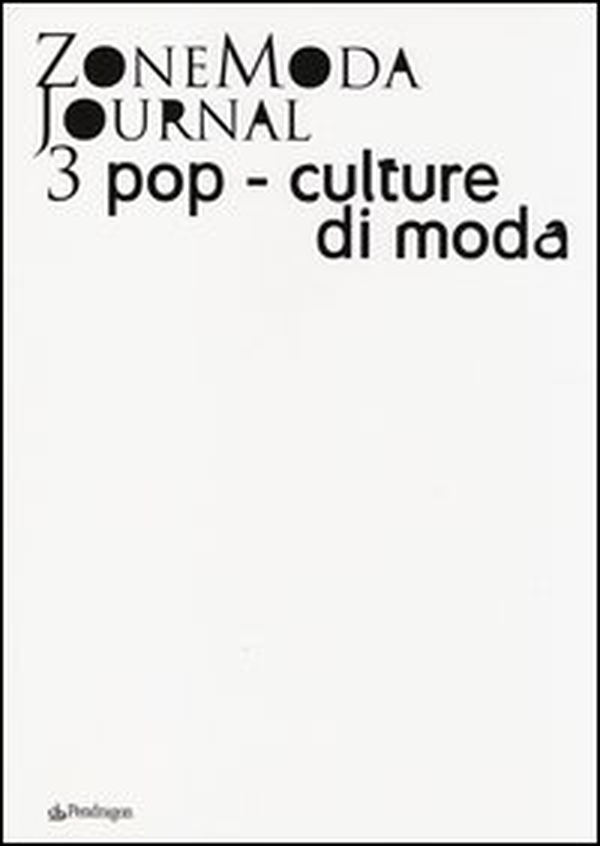ZoneModa Journal. Ediz. italiana e inglese - Vol. 3 - Librerie.coop ZoneModa Journal. Ediz. italiana e inglese - Vol. 3 - Librerie.coop