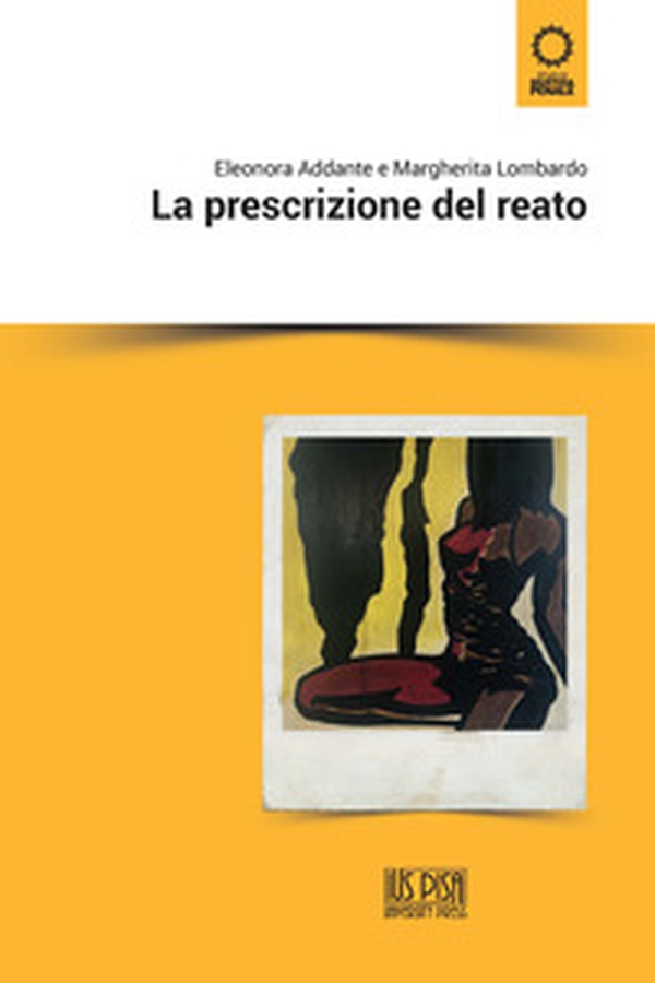 La prescrizione del reato - Librerie.coop La prescrizione del reato - Librerie.coop