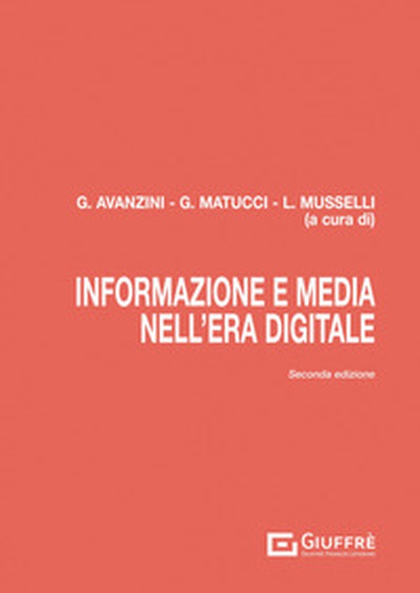 Informazione e media nell'era digitale - Librerie.coop Informazione e media nell'era digitale - Librerie.coop