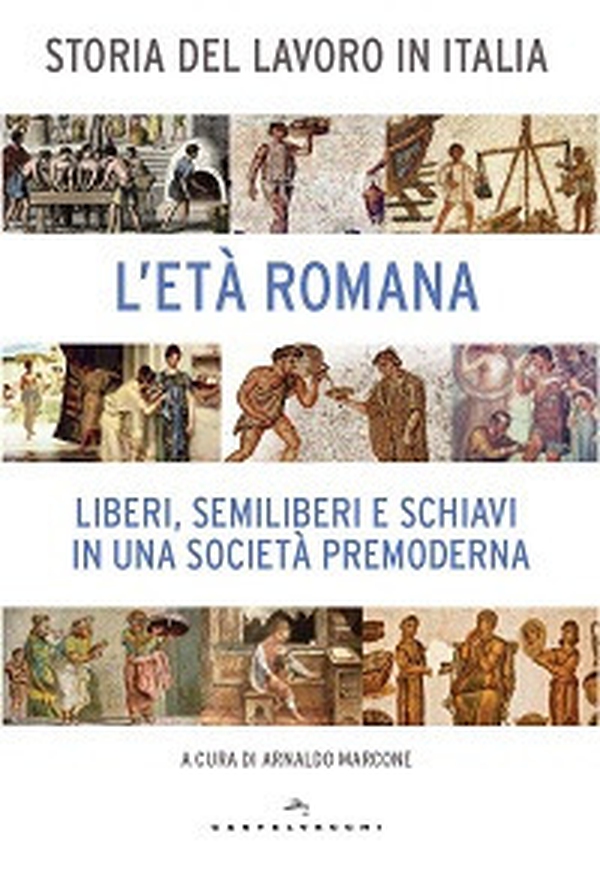 Storia del lavoro in Italia - Librerie.coop Storia del lavoro in Italia - Librerie.coop