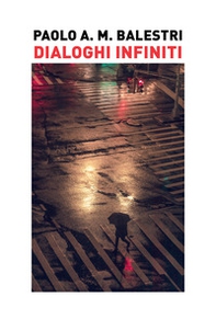 Dialoghi infiniti - Librerie.coop
