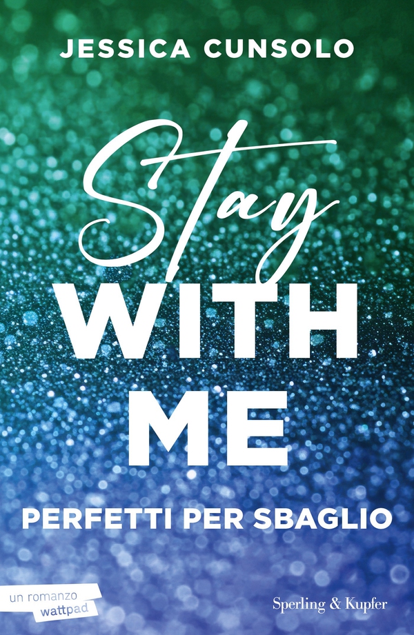 Stay with me. Book #2 - Librerie.coop