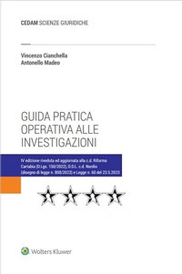 Guida pratica operativa alle investigazioni - Librerie.coop Guida pratica operativa alle investigazioni - Librerie.coop