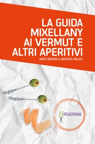 La guida Mixellany ai vermut e altri aperitivi - Librerie.coop La guida Mixellany ai vermut e altri aperitivi - Librerie.coop