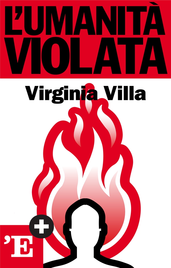 L'umanità violata - Librerie.coop L'umanità violata - Librerie.coop