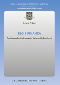 ESG e finanza. Considerazioni sul mercato dei crediti deteriorati - Librerie.coop ESG e finanza. Considerazioni sul mercato dei crediti deteriorati - Librerie.coop
