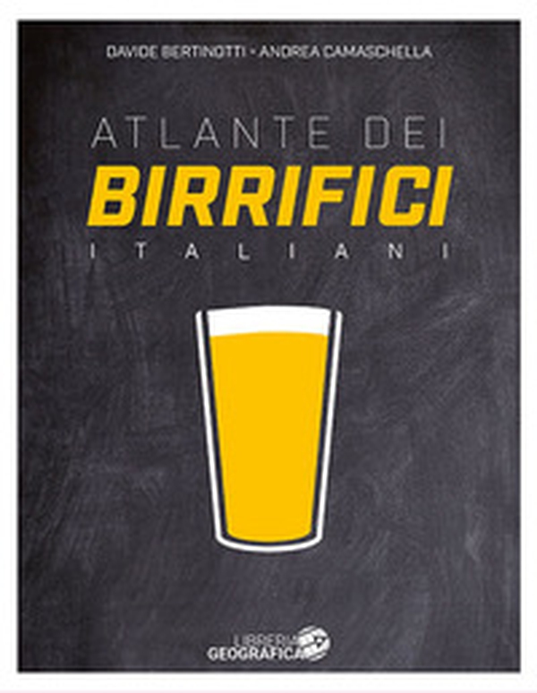 Atlante dei birrifici Italiani - Librerie.coop Atlante dei birrifici Italiani - Librerie.coop