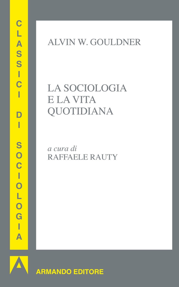 La sociologia e la vita quotidiana - Librerie.coop La sociologia e la vita quotidiana - Librerie.coop