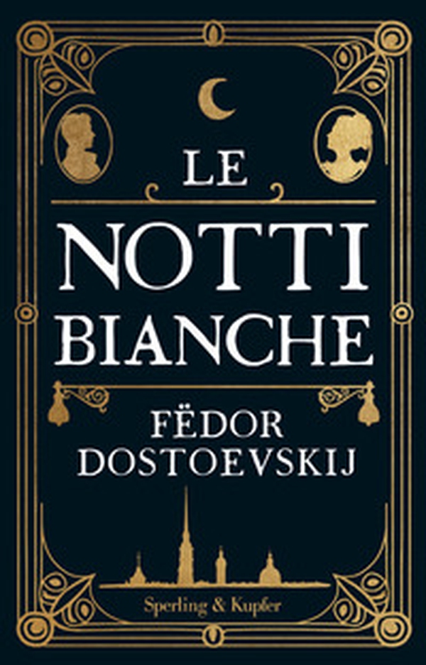 Le notti bianche - Librerie.coop Le notti bianche - Librerie.coop