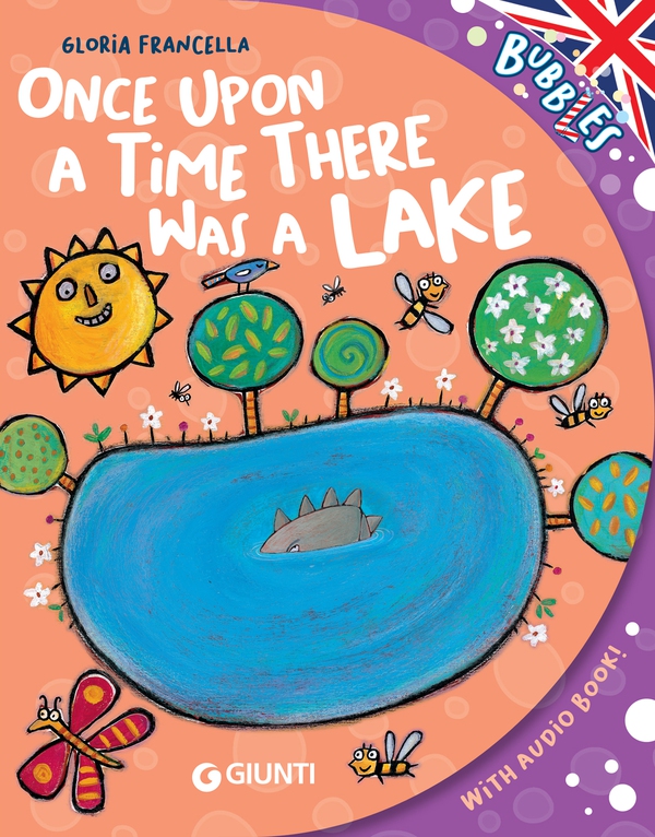 Once upon a time there was a lake - Librerie.coop Once upon a time there was a lake - Librerie.coop