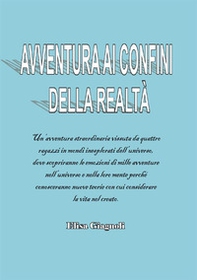 Avventura ai confini della realtà - Librerie.coop
