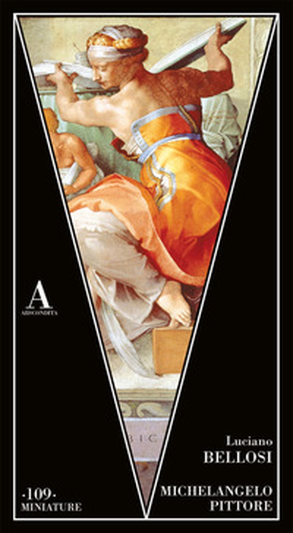 Michelangelo pittore - Librerie.coop Michelangelo pittore - Librerie.coop