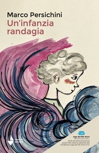 Un'infanzia randagia - Librerie.coop