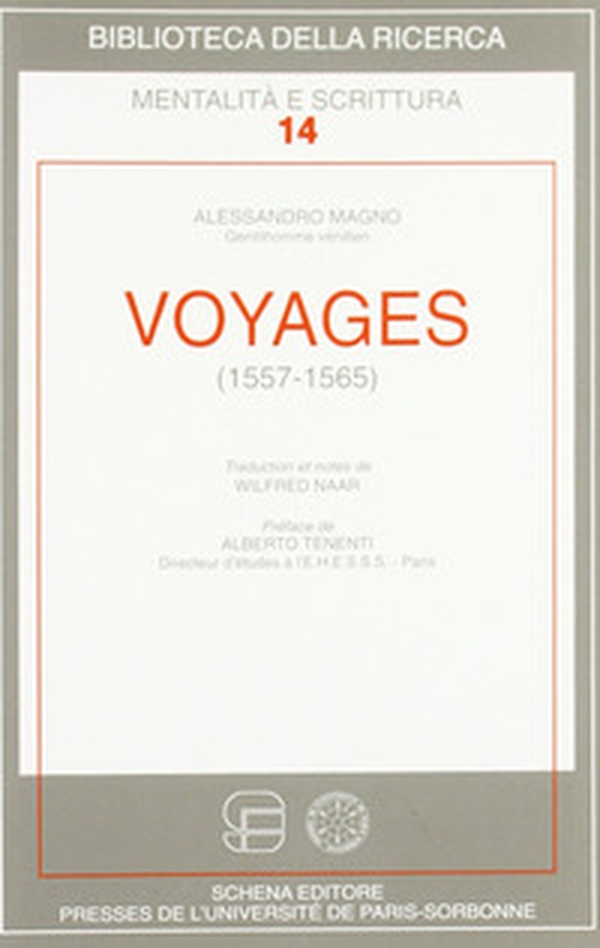 Voyages (1557-1565) - Librerie.coop Voyages (1557-1565) - Librerie.coop