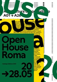 Open House Roma 2023. Catalogo dei luoghi aperti - Librerie.coop