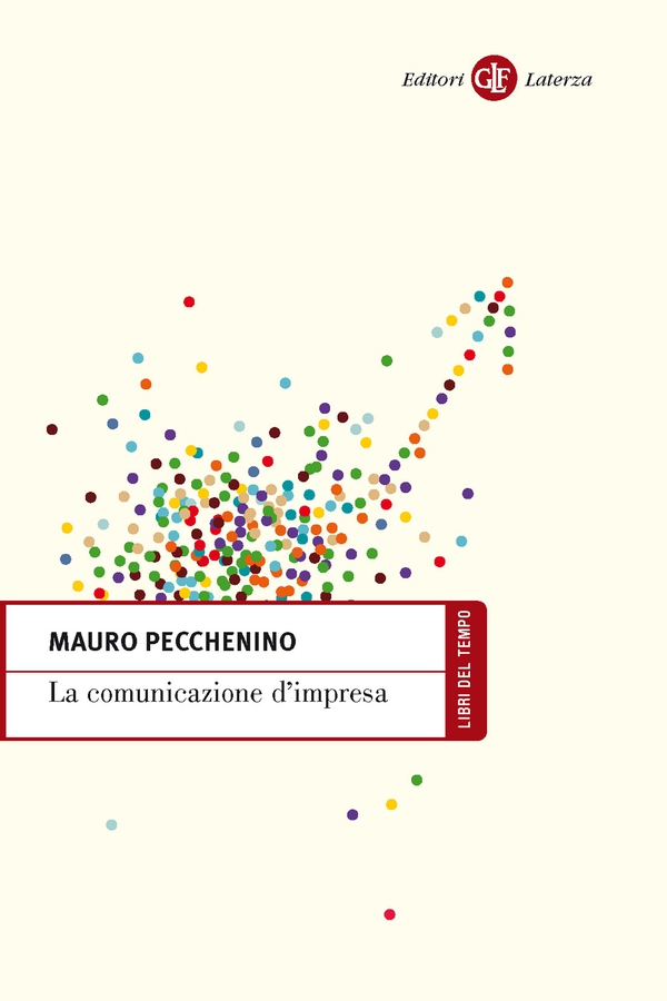 La comunicazione d'impresa - Librerie.coop La comunicazione d'impresa - Librerie.coop