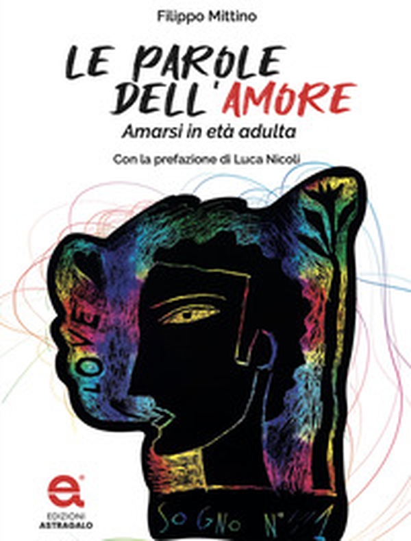 Le parole dell'amore. Amarsi in età adulta - Librerie.coop Le parole dell'amore. Amarsi in età adulta - Librerie.coop