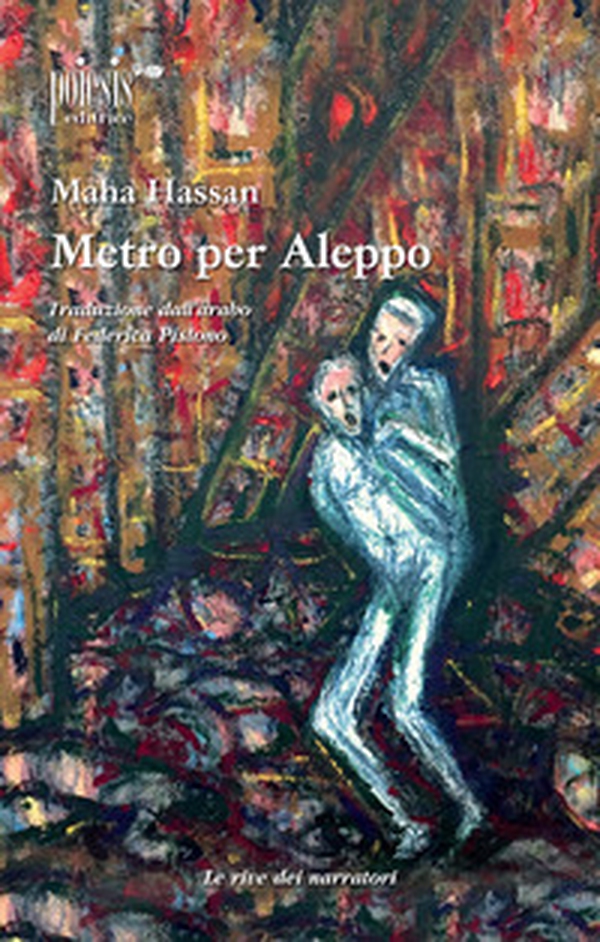 Metro per Aleppo - Librerie.coop Metro per Aleppo - Librerie.coop