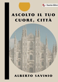 Ascolto il tuo cuore, città - Librerie.coop