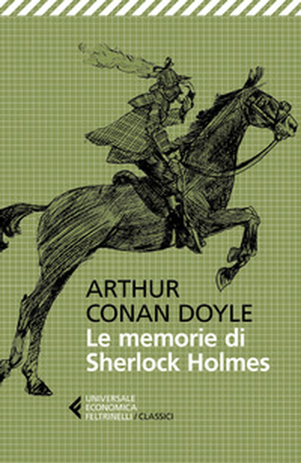 Le memorie di Sherlock Holmes - Librerie.coop Le memorie di Sherlock Holmes - Librerie.coop
