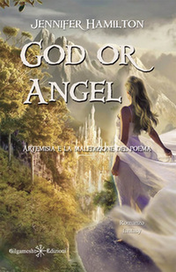 God or Angel. Artemisia e la maledizione del poema - Librerie.coop God or Angel. Artemisia e la maledizione del poema - Librerie.coop