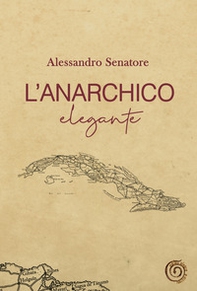 L'anarchico elegante - Librerie.coop L'anarchico elegante - Librerie.coop