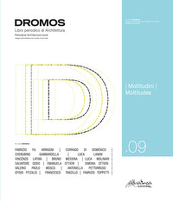 Dromos. Libro periodico di architettura. Ediz. italiana e inglese - Vol. 9 - Librerie.coop Dromos. Libro periodico di architettura. Ediz. italiana e inglese - Vol. 9 - Librerie.coop