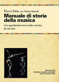 Manuale di storia della musica. Con approfondimenti in ambito coreutico - Vol. 3 bis - Librerie.coop