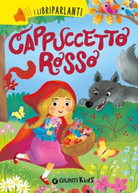 Cappuccetto Rosso. I libri parlanti - Librerie.coop