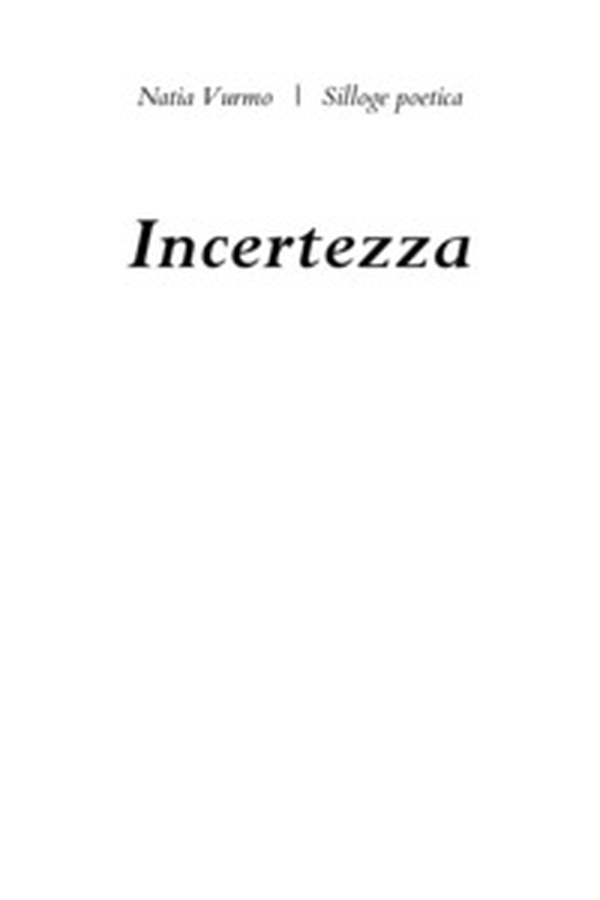 Incertezza - Librerie.coop Incertezza - Librerie.coop