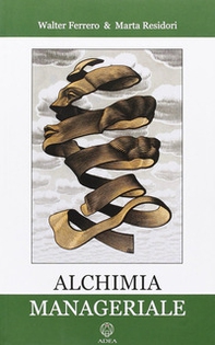 Alchimia manageriale - Librerie.coop
