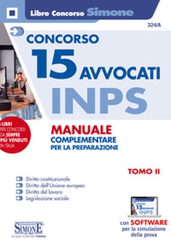 Concorso 15 Avvocati INPS. Manuale complementare per la preparazione - Vol. 2 - Librerie.coop Concorso 15 Avvocati INPS. Manuale complementare per la preparazione - Vol. 2 - Librerie.coop