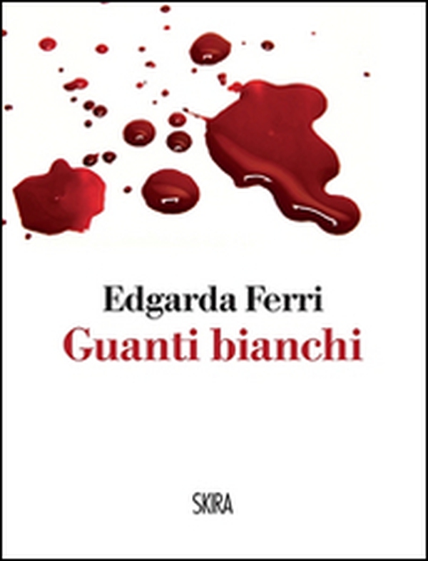 Guanti bianchi - Librerie.coop Guanti bianchi - Librerie.coop