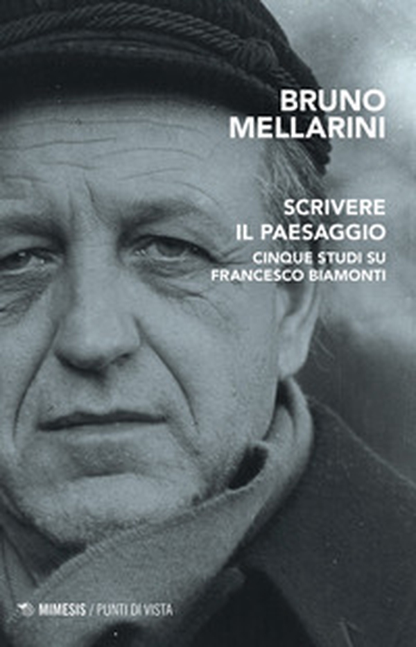 Scrivere il paesaggio. Cinque studi su Francesco Biamonti - Librerie.coop Scrivere il paesaggio. Cinque studi su Francesco Biamonti - Librerie.coop