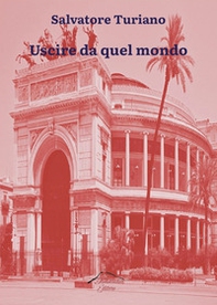 Uscire da quel mondo - Librerie.coop