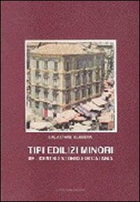 Tipi edilizi minori del centro storico di Catania - Librerie.coop Tipi edilizi minori del centro storico di Catania - Librerie.coop